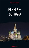 Mariée au KGB (eBook, ePUB)