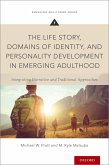 The Life Story, Domains of Identity, and Personality Development in Emerging Adulthood (eBook, PDF)