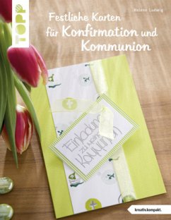 Festliche Karten für Konfirmation und Kommunion (kreativ.kompakt.) (Mängelexemplar) - Ludwig, Helene