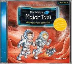 Der kleine Major Tom. Hörspiel 6. Abenteuer auf dem Mars - Flessner, Bernd;Schilling, Peter