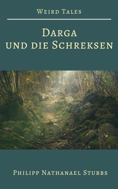 Darga und die Schreksen (eBook, ePUB) - Stubbs, Philipp Nathanael