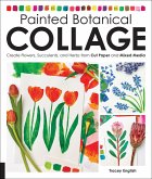 Painted Botanical Collage (eBook, ePUB)