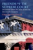 Friends of the Supreme Court: Interest Groups and Judicial Decision Making (eBook, PDF)