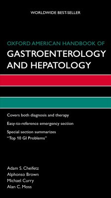Oxford American Handbook of Gastroenterology and Hepatology (eBook, PDF) - Cheifetz, Adam S; Brown, Alphonso; Curry, Michael; Moss, Alan C