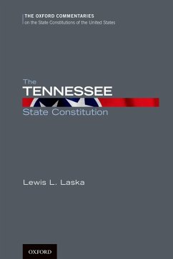 The Tennessee State Constitution (eBook, PDF) - Laska, Lewis L.