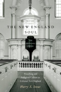 The New England Soul (eBook, PDF) - Stout, Harry S.