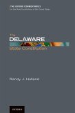 The Delaware State Constitution (eBook, PDF) The Delaware State Constitution (eBook, PDF)