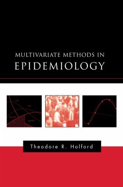 Multivariate Methods in Epidemiology (eBook, PDF) - Holford, Theodore R.