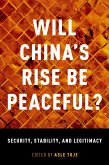 Will China's Rise Be Peaceful? (eBook, PDF)