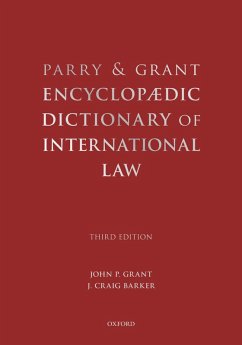 Parry and Grant Encyclopaedic Dictionary of International Law (eBook, PDF) - Grant, John P; Barker, J. Craig