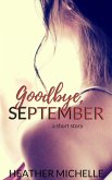 Goodbye, September (December Wishes) (eBook, ePUB)