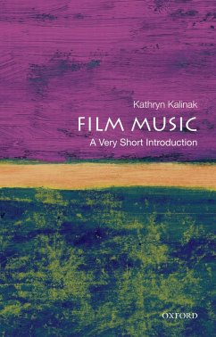Film Music: A Very Short Introduction (eBook, PDF) - Kalinak, Kathryn