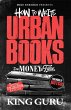 How to Write Urban Books for Money &... - Bild 1