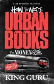 How to Write Urban Books for Money & Fame (eBook, ePUB)