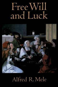 Cover Free Will and Luck (eBook, PDF)