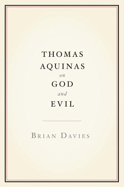 Thomas Aquinas on God and Evil (eBook, PDF) - Davies, Brian