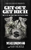 Get Out, Get Rich (eBook, ePUB)