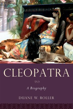 Cleopatra (eBook, PDF) - Roller, Duane W.