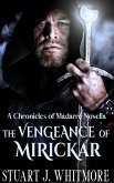 The Vengeance of Mirickar (Chronicles of Madarre) (eBook, ePUB)