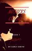 Mother's Choice (eBook, ePUB)