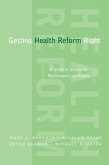 Getting Health Reform Right (eBook, PDF)