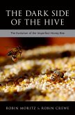 The Dark Side of the Hive (eBook, PDF)