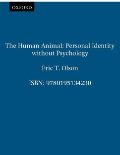 The Human Animal (eBook, PDF) - Olson, Eric T.