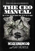 The CEO Manual: How to Start Your Own Business When You Get Out of Prison (eBook, ePUB)