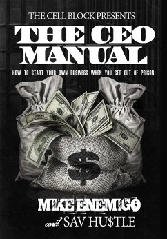 Cover The CEO Manual: How to Start Your Own Business When You Get Out of Prison (eBook, ePUB)