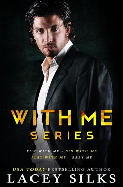 With Me Series (eBook, ePUB) - Silks, Lacey