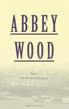 Abbey Wood - Woodward, Melanie