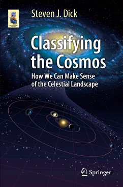 Classifying the Cosmos - Dick, Steven J.