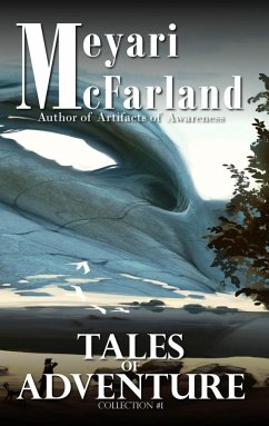 Tales of Adventure (Collections, #1) (eBook, ePUB) - McFarland, Meyari