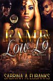 Fame & Low Lo (eBook, ePUB) Fame & Low Lo (eBook, ePUB)