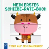 Mein erstes Schiebe-Rate-Buch - Tiere auf dem Bauernhof