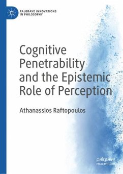 Cognitive Penetrability and the Epistemic Role of Perception - Raftopoulos, Athanassios