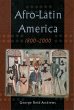 Afro-Latin America, 1800-2000 (eBook,... - Bild 1