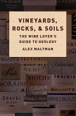 Vineyards, Rocks, and Soils (eBook, PDF)