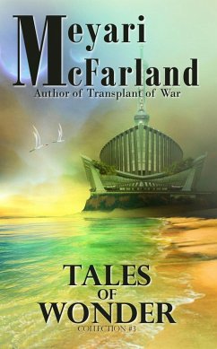 Tales of Wonder (Collections, #3) (eBook, ePUB) - McFarland, Meyari