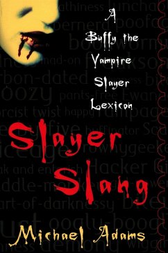 Slayer Slang (eBook, PDF) - Adams, Michael