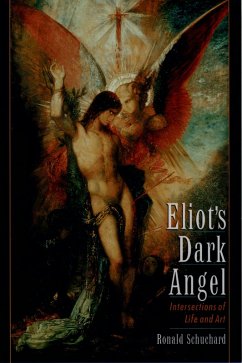 Eliot's Dark Angel (eBook, PDF) - Schuchard, Ronald