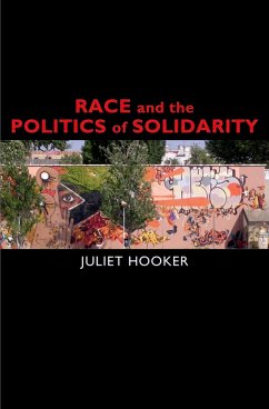 Race and the Politics of Solidarity (eBook, PDF) - Hooker, Juliet