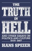 The Truth in Hell and Other Essays on Politics and Culture, 1935-1987 (eBook, PDF)