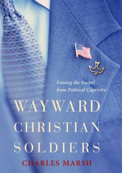 Wayward Christian Soldiers (eBook, PDF) - Marsh, Charles