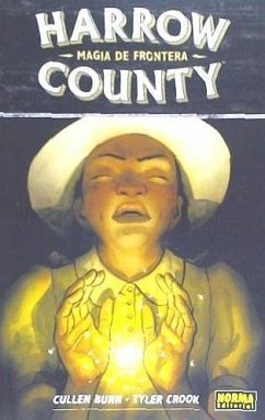 HARROW COUNTY 6. MAGIA DE FRONTERA