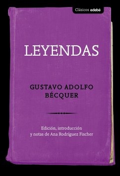 Leyendas - Bécquer, Gustavo Adolfo