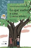 Lo que vuelve a casa (y otros árboles)