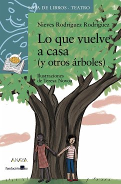 Lo que vuelve a casa (y otros árboles) - Rodríguez Rodríguez, Nieves