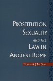 Prostitution, Sexuality, and the Law in Ancient Rome (eBook, PDF)