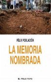 MEMORIA NOMBRADA, LA